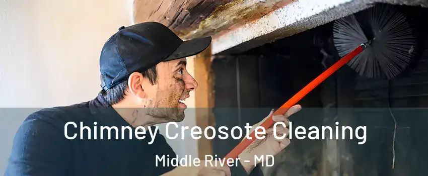  Chimney Creosote Cleaning Middle River - MD