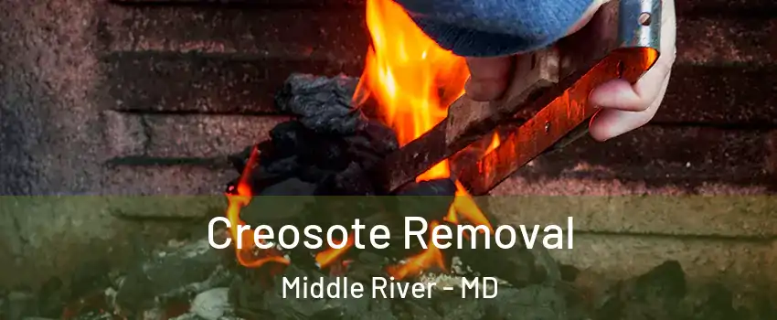  Creosote Removal Middle River - MD