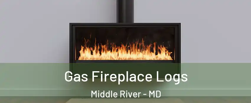 Gas Fireplace Logs Middle River - MD
