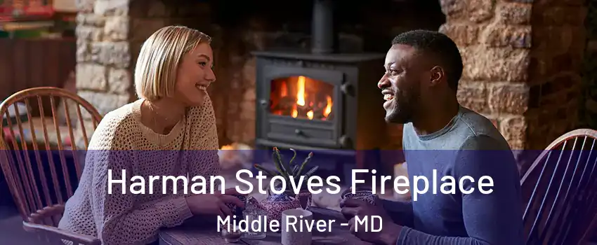 Harman Stoves Fireplace Middle River - MD