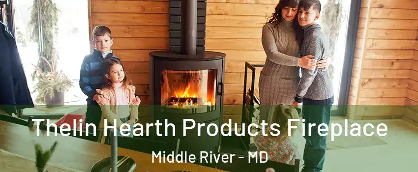  Thelin Hearth Products Fireplace Middle River - MD